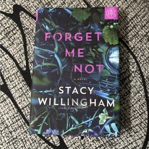 Forget Me Not – Stacy Willingham (Book of the Month Edition) 🌿📘